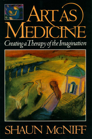 Art as Medicine Paperback by Shaun McNiff