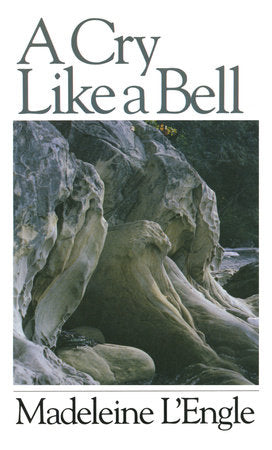 A Cry Like a Bell Paperback by Madeleine L'Engle