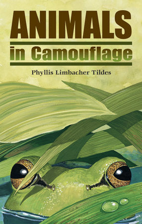 Animals in Camouflage Paperback by Phyllis Limbacher Tildes (Author/Illustrator)
