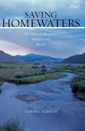 Saving Homewaters Hardcover by Gordon Sullivan