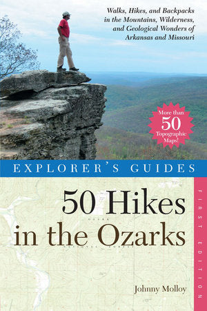 50 Hikes in the Ozarks Paperback by Johnny Molloy