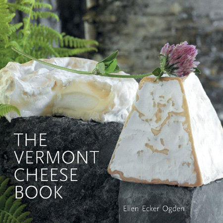 Vermont Cheese Book Paperback by Ellen Ecker Ogden