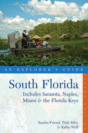 South Florida 2e Paperback by Sandra Friend;Trish Riley;Kathy Wolf