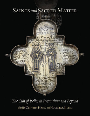Saints and Sacred Matter Hardcover by Cynthia Hahn