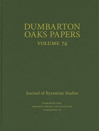 Dumbarton Oaks Papers, 74 Hardcover by Colin M. Whiting