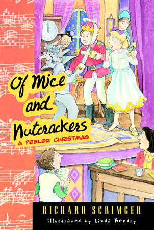 Of Mice and Nutcrackers Paperback by Richard Scrimger; illustrated by Linda Hendry