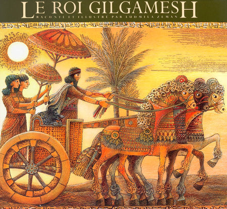 Le Roi Gilgamesh Paperback by Ludmila Zeman