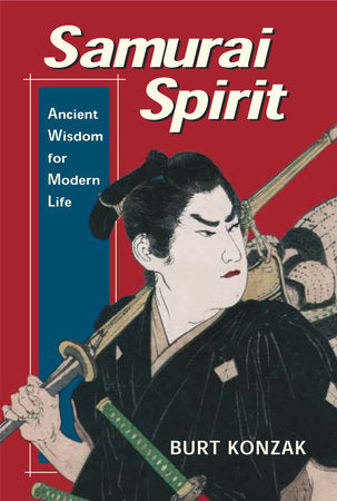 Samurai Spirit Paperback by Burt Konzak