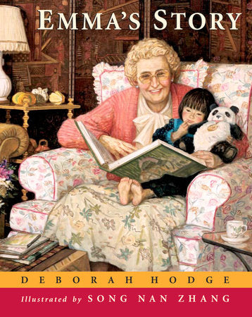 Emma's Story Hardcover by Deborah Hodge; illustrated by Song Nan Zhang