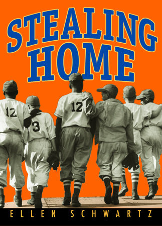 Stealing Home Paperback by Ellen Schwartz
