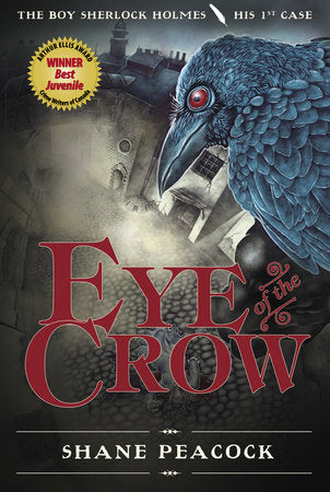 Eye of the Crow TR by Shane Peacock
