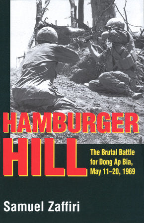 Hamburger Hill Paperback by Samuel Zaffiri
