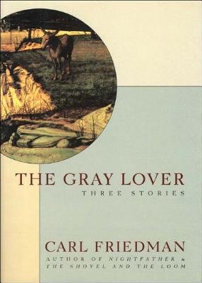 Gray Lover Paperback by Carl Friedman;Jeannette K Ringold