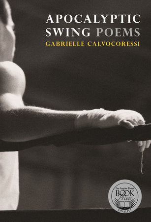 Apocalyptic Swing Paperback by Gabrielle Calvocoressi