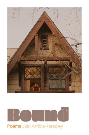 Bound Paperback by Jubi Arriola-Headley