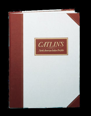 Catlin's North American Indian Portfolio (leatherbound) Hardcover by James Ackerman