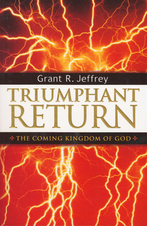 Triumphant Return Paperback by Grant R. Jeffrey