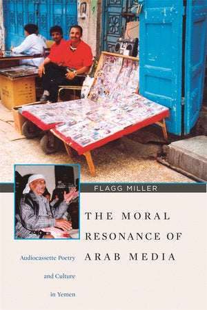 Moral Resonance of Arab Media Paperback by Flagg Miller
