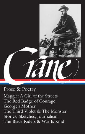 Stephen Crane: Prose & Poetry (LOA #18) Hardcover by Stephen Crane