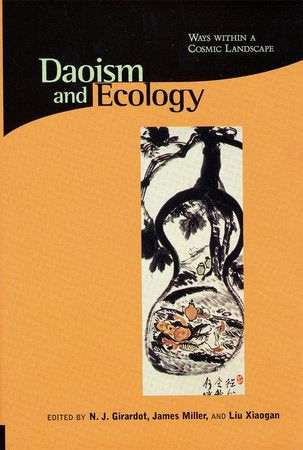 Daoism and Ecology Paperback by N. J. Girardot