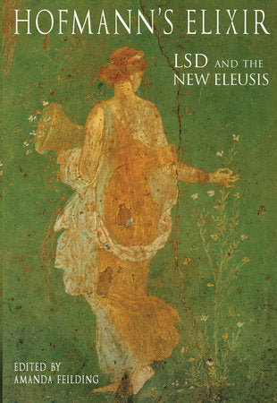 Hofmann's Elixir Paperback by edited by Amanda Feilding