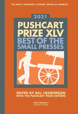Pushcart Prize XLV Hardcover by Bill Henderson