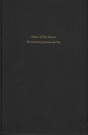 Music of My Future Hardcover by Reinhold Brinkmann