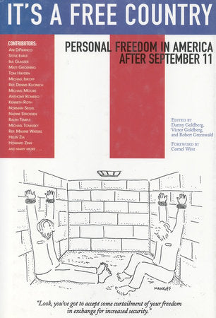 It's a Free Country Hardcover by Danny Goldberg; Robert Greenwald