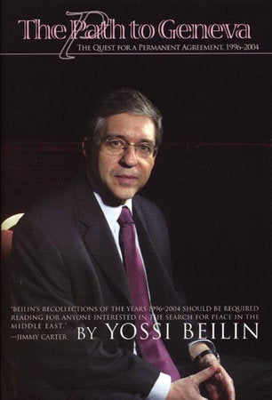 The Path to Geneva Hardcover by Yossi Beilin