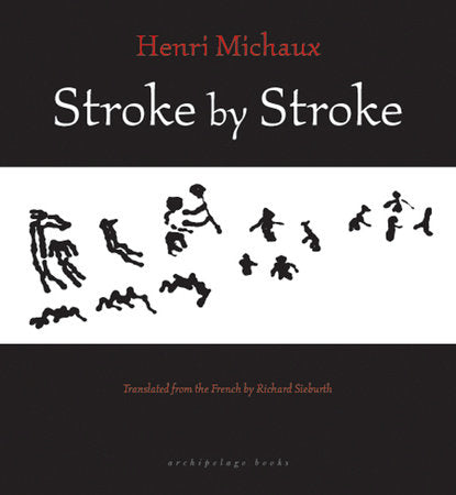 Stroke by Stroke Paperback by Henri Michaux