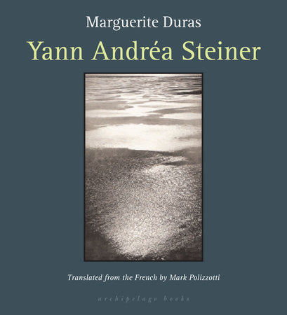 Yann Andrea Steiner Paperback by Marguerite Duras
