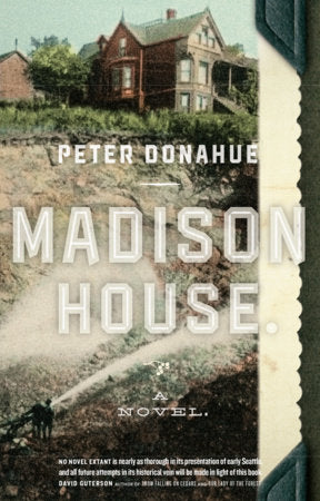 Madison House Paperback by Peter Donahue