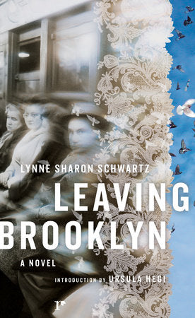 Leaving Brooklyn Paperback by Lynne Sharon Schwartz