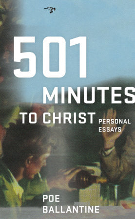 501 Minutes to Christ Paperback by Poe Ballantine