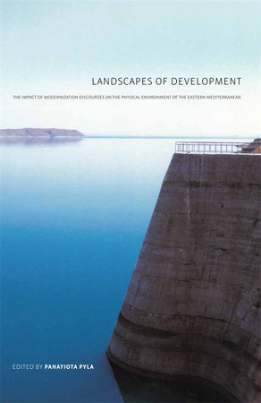 Landscapes of Development Paperback by Panayiota Pyla