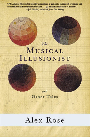 The Musical Illusionist Paperback by Alex Rose