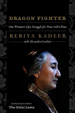 Dragon Fighter Paperback by Rebiya Kadeer;Alexandra Cavelius