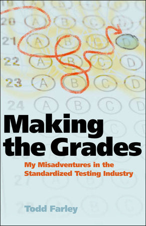 Making the Grades Paperback by Todd Farley