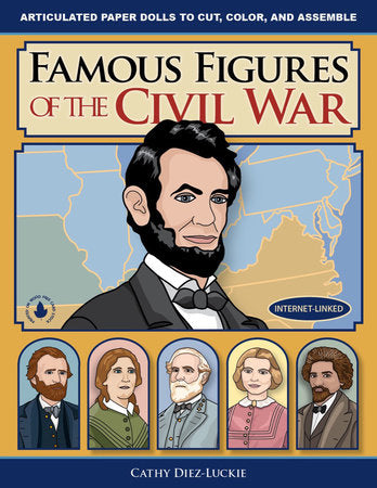 Famous Figures of the Civil War Paperback by Cathy Diez-Luckie