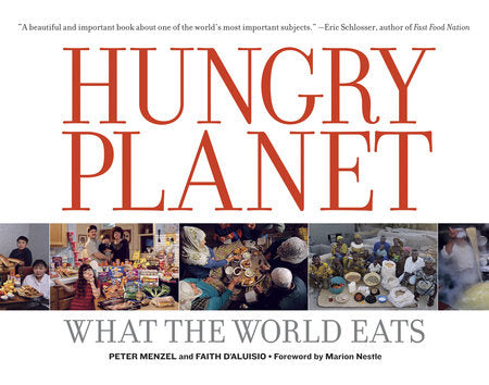 Hungry Planet Paperback by Peter Menzel and Faith D'Aluisio