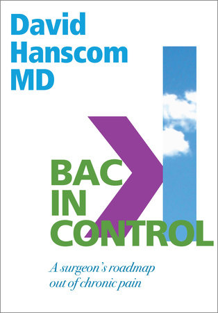 Back in Control Paperback by David Hanscom, MD