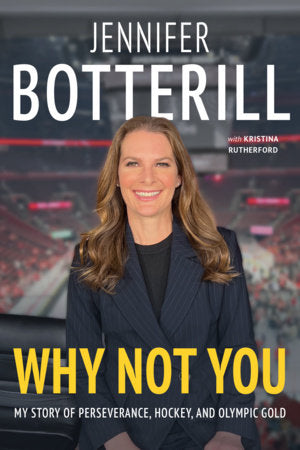 Why Not You Hardcover by Jennifer Botterill with Kristina Rutherford