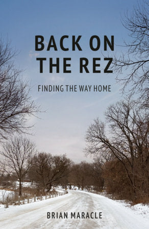 Back on the Rez Paperback by Brian Maracle