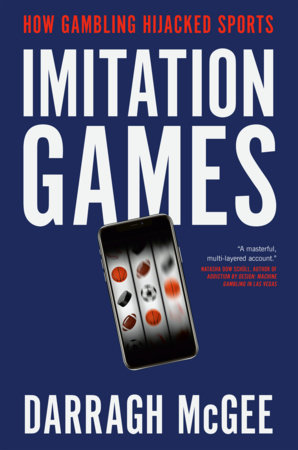 Imitation Games Hardcover by Darragh McGee