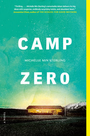 Camp Zero Paperback by Michelle Min Sterling