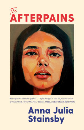 The Afterpains Paperback by Anna Julia Stainsby