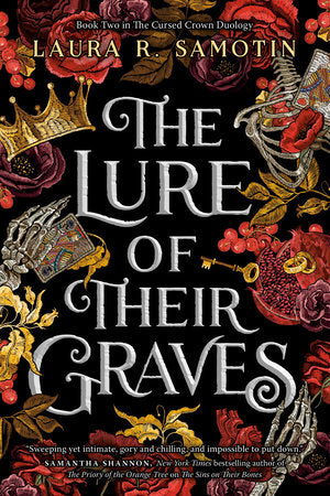 The Lure of Their Graves Paperback by Laura R. Samotin