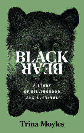 Black Bear Hardcover by Trina Moyles