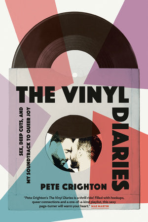 The Vinyl Diaries Paperback by Pete Crighton