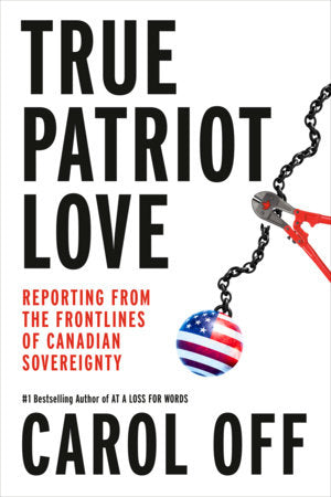 True Patriot Love Hardcover by Carol Off